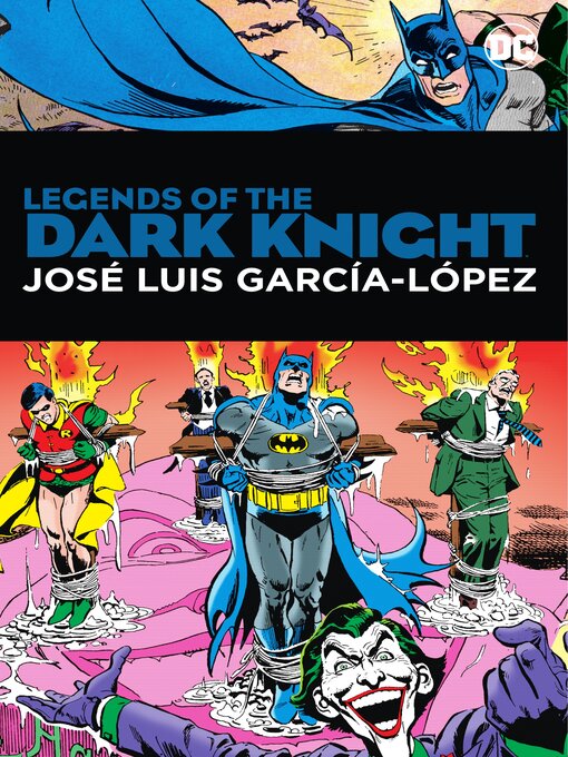 Title details for Legends of the Dark Knight: Jose Luis Garcia Lopez by Steve Englehart - Available